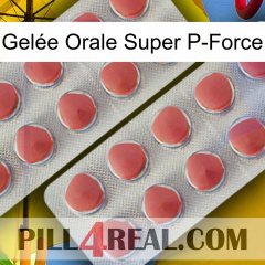 Gelée Orale Super P-Force 19